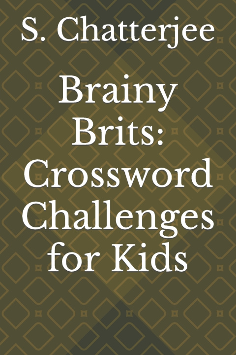 Kniha Brainy Brits S. N. Chatterjee