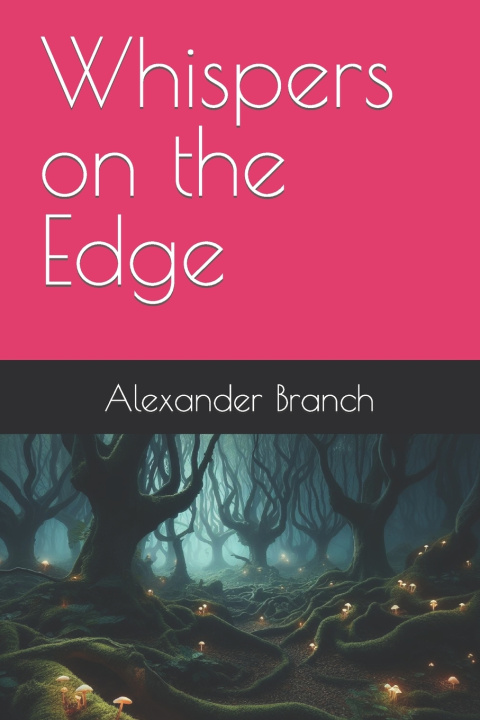 Kniha Whispers on the Edge Alexander Branch