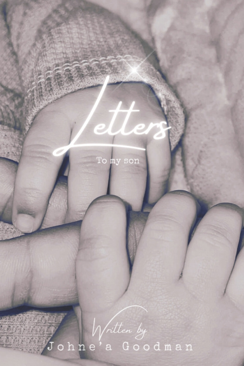 Kniha Letters to my Son Johne'a Goodman