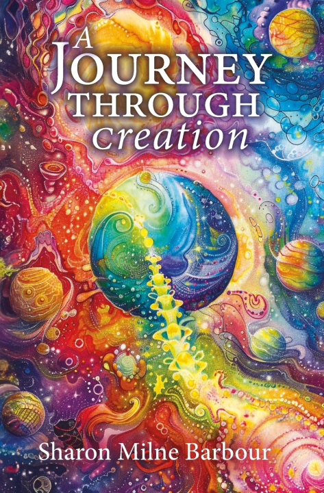 Kniha A Journey Through Creation Sharon Milne Barbour