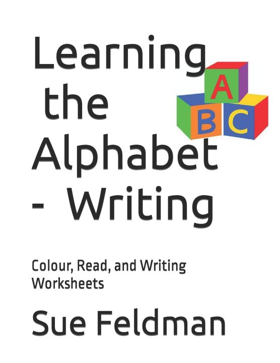 Kniha Learning the Alphabet - Writing Sue Feldman