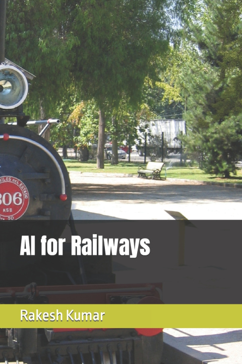Kniha AI for Railways Rakesh Kumar