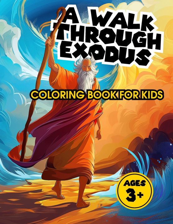 Kniha Christian Coloring Book for Kids | A Walk Through Exodus Tyler Woodruff