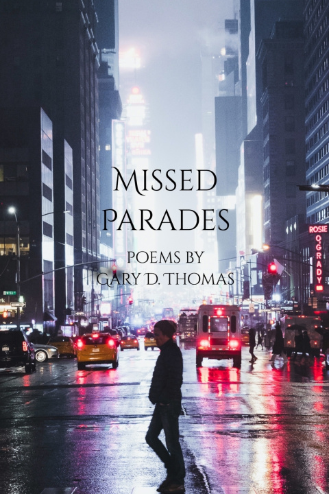 Kniha Missed Parades Gary D. Thomas