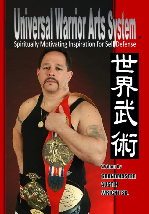 Kniha Universal Warrior Arts Austin Wright