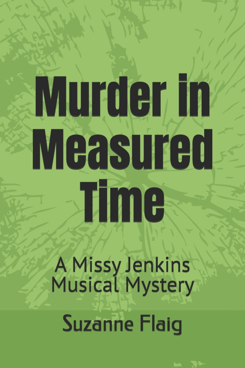 Kniha Murder in Measured Time Suzanne Flaig