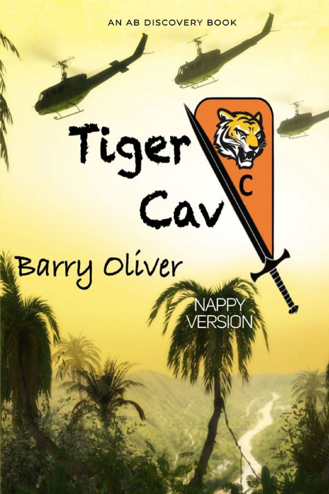 Könyv Tiger Cav (Nappy Version) Barry Oliver