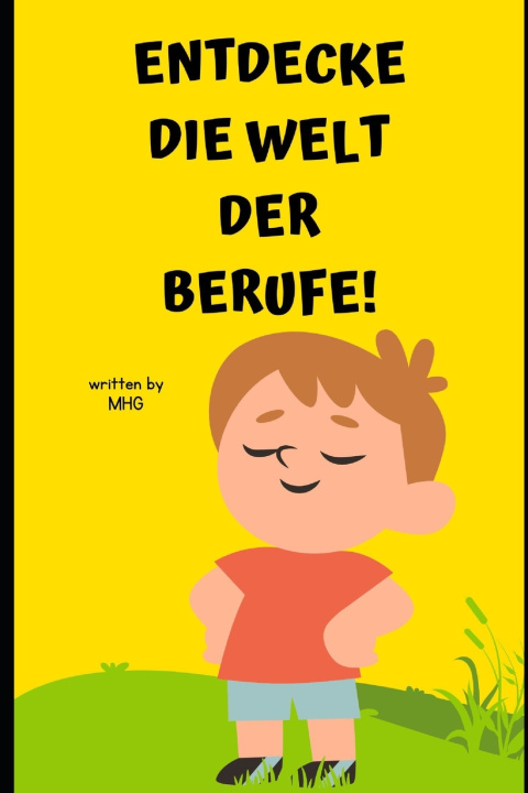 Kniha Entdecke die Welt der Berufe MH G
