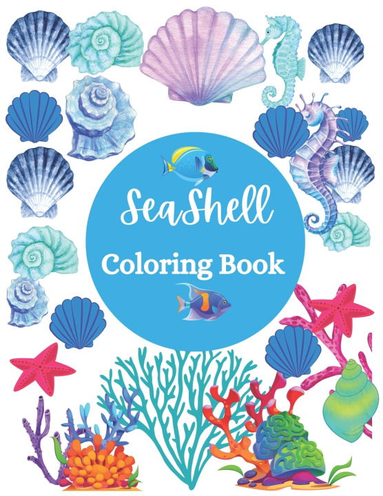 Kniha SeaShell Coloring Book Positive Elements Designs