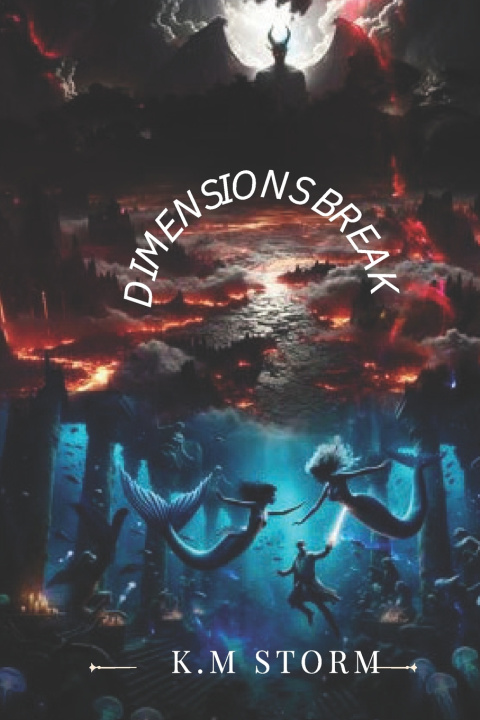 Kniha Dimensions Break K.M. Storm