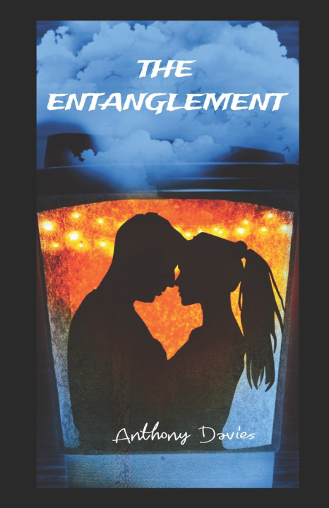 Kniha The Entanglement Anthony Davies