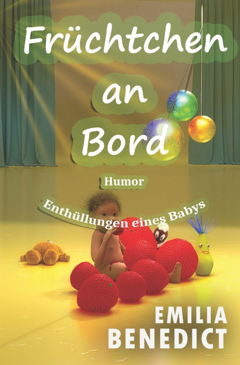 Kniha Früchtchen an Bord Emilia Benedict