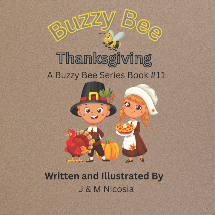 Kniha Buzzy Bee Thanksgivig M Nicosia