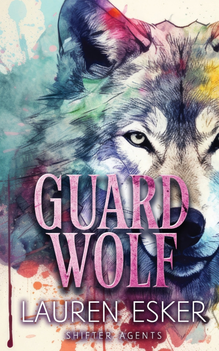 Kniha Guard Wolf Lauren Esker