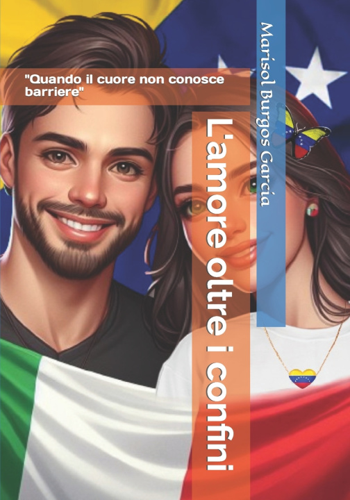 Kniha L'amore oltre i confini Marisol Burgos Garcia