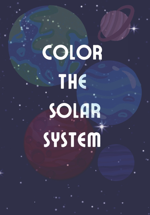 Kniha Color the Solar System Margery Madelynn