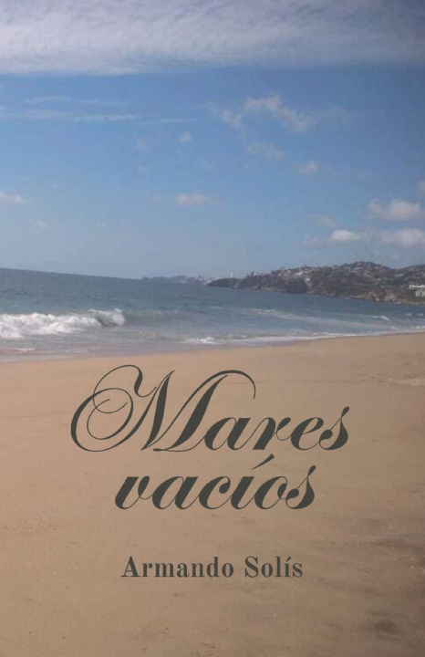 Kniha Mares vacíos Armando Solís