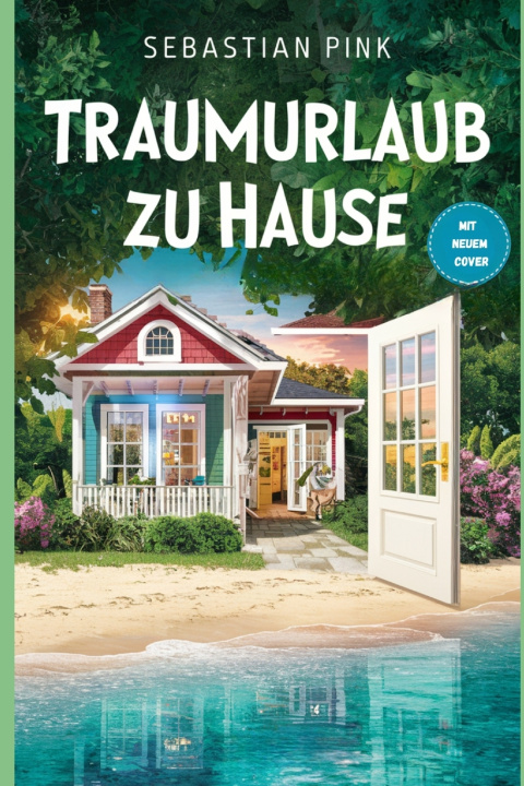 Kniha Traumurlaub zu Hause Sebastian Pink