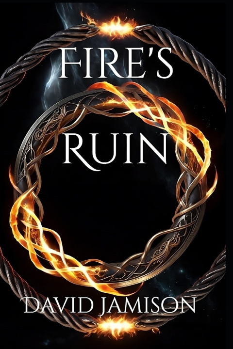 Kniha Fire's Ruin David Jamison