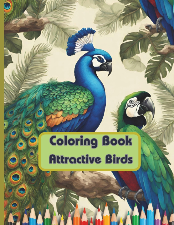 Könyv Coloring Book Attractive Birds Art Cofre