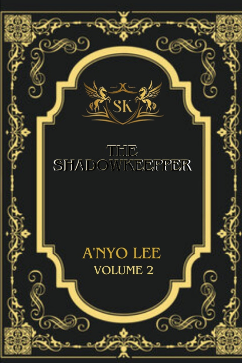 Kniha The ShadowKeepper A'nyo Lee