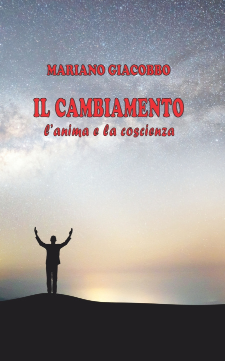 Kniha IL CAMBIAMENTO Mariano Giacobbo