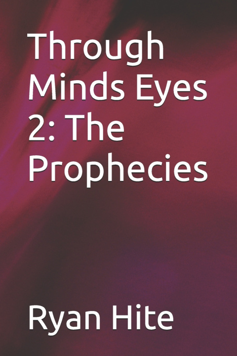 Kniha Through Minds Eyes 2 Ryan Hite