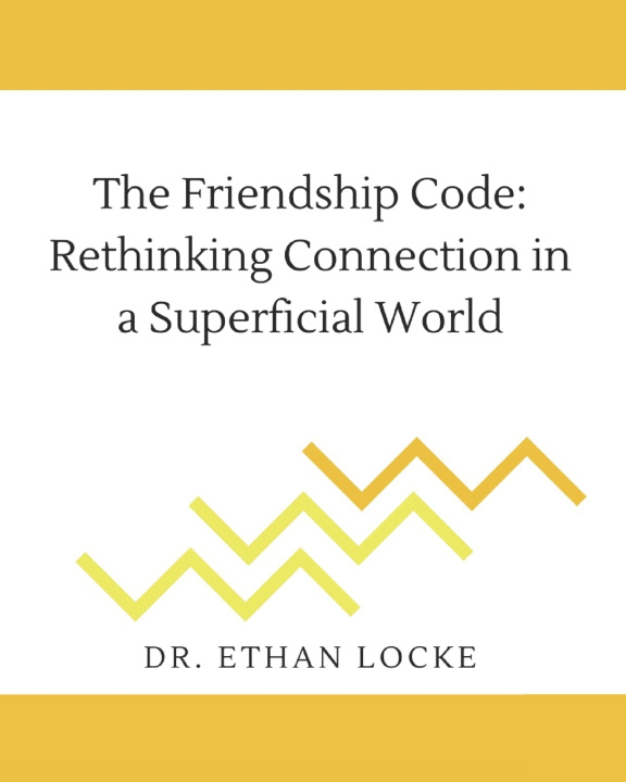 Kniha The Friendship Code Dr Ethan Locke