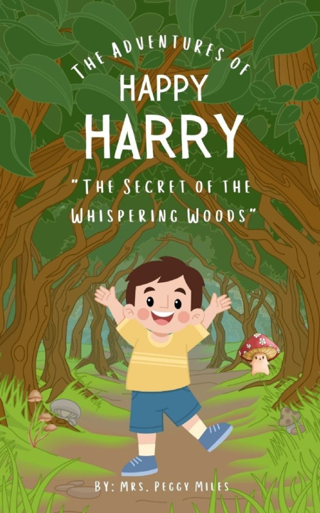 Kniha The Adventures of Happy Harry Mrs. Peggy Miles