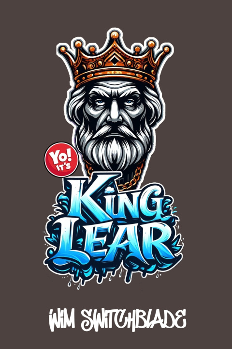 Kniha Yo! It's King Lear Wim Switchblade