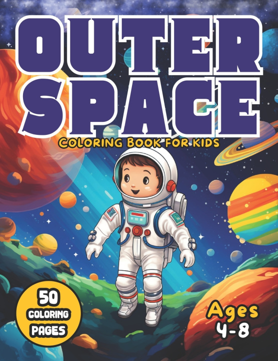 Kniha Outer Space Coloring Book for Kids Hey Sup Bye Publishing