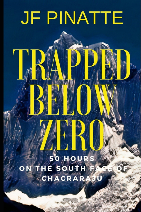 Kniha TRAPPED BELOW ZERO JF PINATTE
