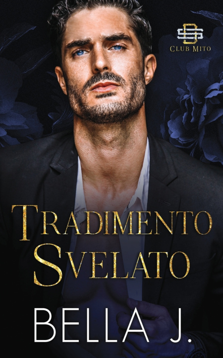 Kniha Tradimento Svelato Bella J