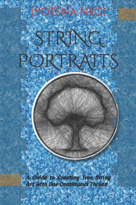 Könyv STRING PORTRAITS JYOTSNA NEGI