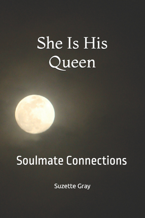 Könyv She Is His Queen Suzette Gray