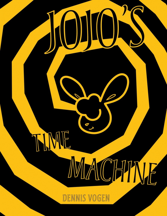Kniha Jojo's Time Machine Dennis Vogen