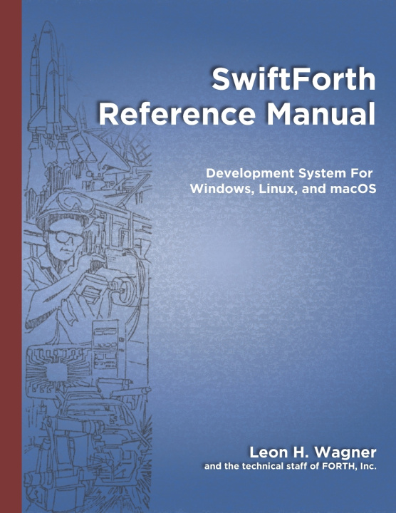Könyv SwiftForth Reference Manual Elizabeth D Rather