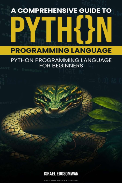 Kniha A Comprehensive Guide to Python Programming Language Israel Edosomwan