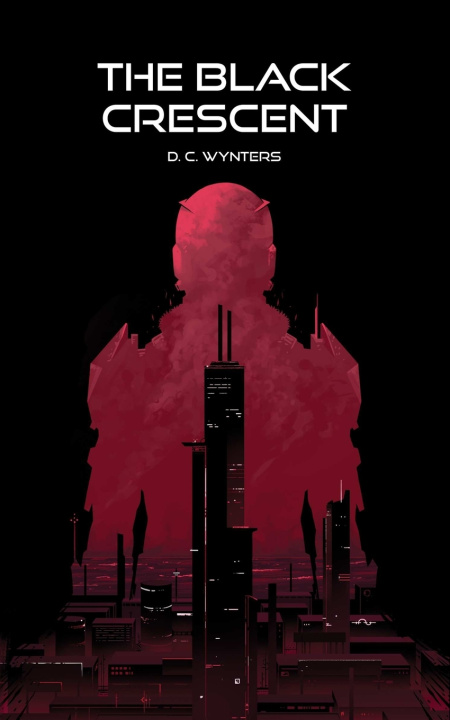 Kniha The Black Crescent D. C. Wynters