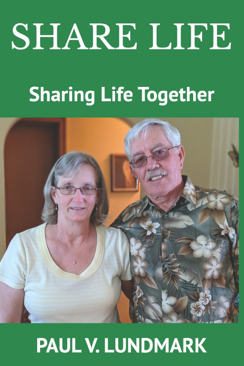 Kniha SHARE LIFE Paul V. Lundmark