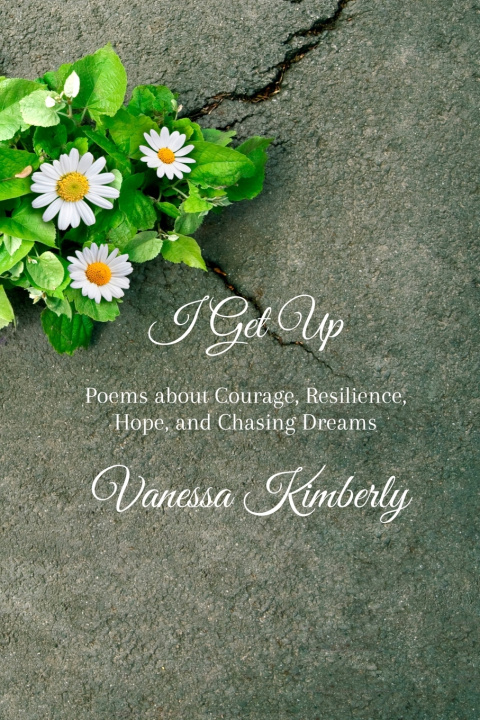 Kniha I Get Up Vanessa Kimberly