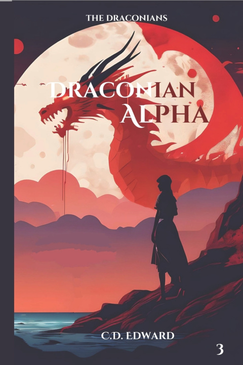 Kniha Draconian Alpha C.D. Edward