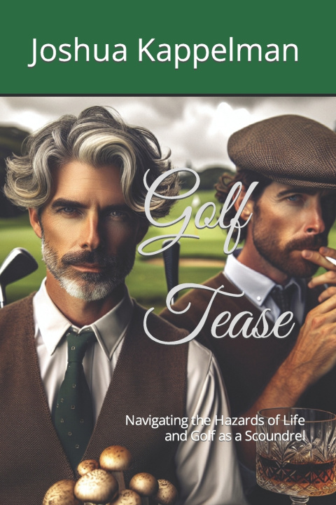 Kniha Golf Tease Joshua Kappelman