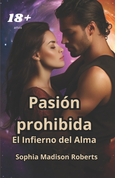 Könyv Pasión prohibida Sophia Madison Roberts