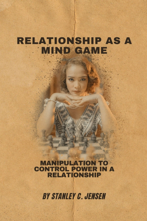 Kniha RELATIONSHIP AS A MIND GAME Stanley C. Jensen