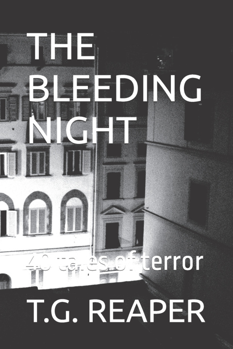 Kniha THE BLEEDING NIGHT T.G. REAPER