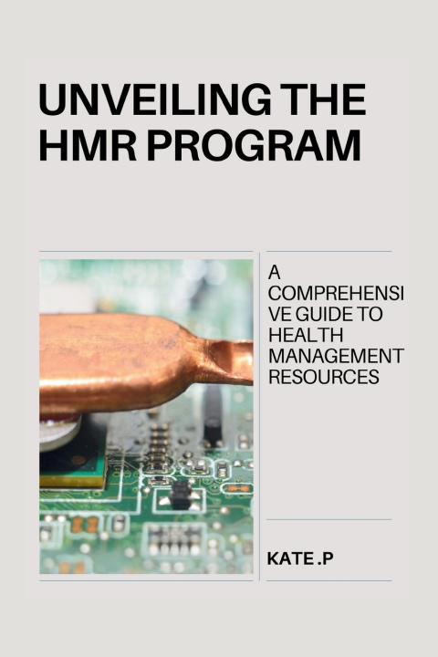 Kniha UNVEILING THE HMR PROGRAM KATE .P