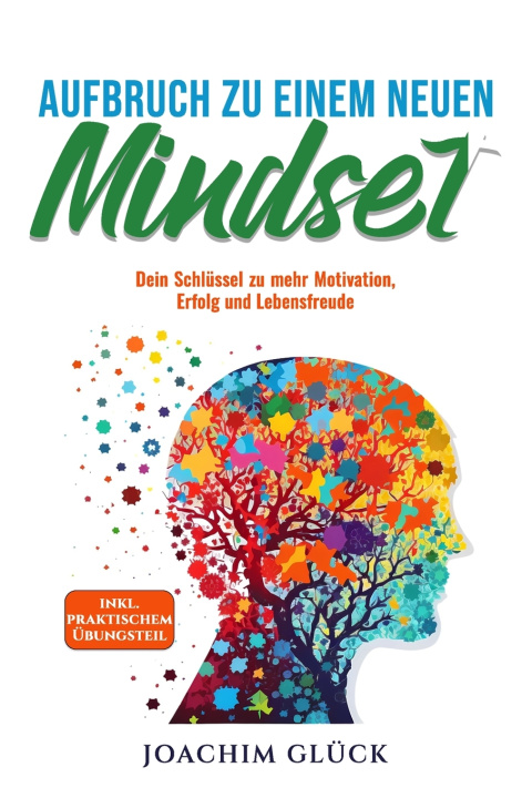 Kniha Aufbruch zu einem neuen Mindset Joachim Glück