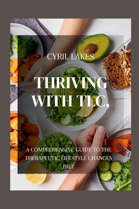 Kniha THRIVING WITH TLC CYRIL LAKES