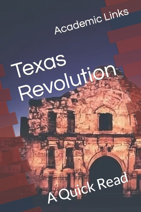 Kniha Texas Revolution Brooke Bonham